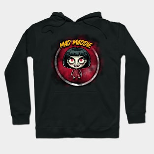 Mad Maddie Hoodie